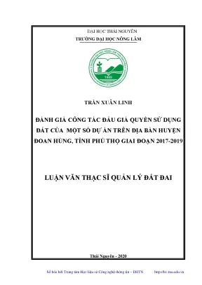 Luận văn thạc sĩ hay đánh giá công tác đấu giá quyền sử dụng đất của một số dự án trên địa bàn huyện đoan hùng tỉnh phú thọ giai đoạn 2017 2019