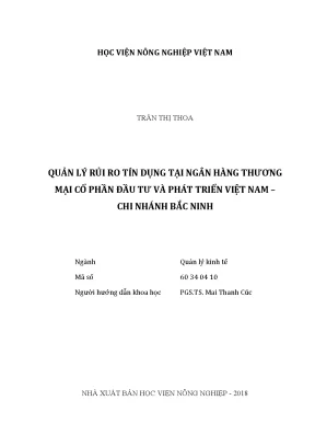 Luận văn thạc sĩ vnua quản lý rủi ro tín dụng tại ngân hàng thương mại cổ phần đầu tư và phát triển việt nam chi nhánh bắc ninh