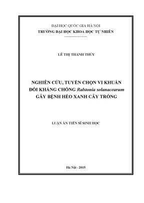Luận án tiến sĩ hus nghiên cứu tuyển chọn vi khuẩn đối kháng chống ralstonia solanacearum gây bệnh héo xanh cây trồng