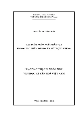 Luận văn thạc sĩ hay đặc điểm ngôn ngữ nhân vật trong tác phẩm số đỏ của vũ trọng phụng