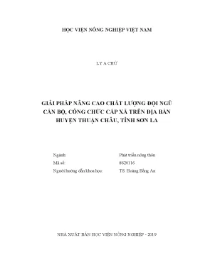 Luận văn thạc sĩ vnua giải pháp nâng cao chất lượng đội ngũ cán bộ công chức cấp xã trên địa bàn huyện thuận châu tỉnh sơn la