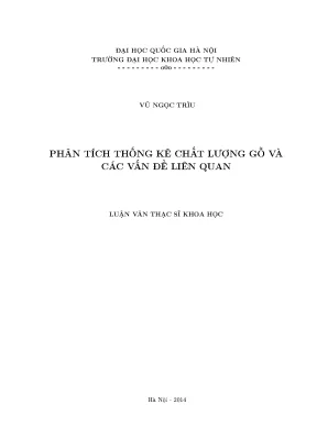 Luận văn thạc sĩ hus phân tích thống kê chất lượng gỗ và các vấn đề liên quan