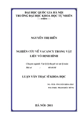 Luận văn thạc sĩ hus nghiên cứu về vacancy trong vật liệu vô định hình