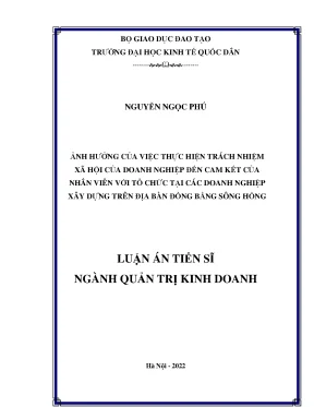 Luận án tiến sĩ ảnh hưởng của việc thực hiện trách nhiệm xã hội của doanh nghiệp đến cam kết của nhân viên với tổ chức tại các doanh nghiệp xây dựng trên địa bàn đồng bằng sông hồng