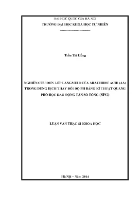 Luận văn thạc sĩ hus nghiên cứu đơn lớp langmuir của arachidic acid aa trong dung dịch thay đổi độ ph bằng kĩ thuật quang phổ học dao động tần số tổng sfg