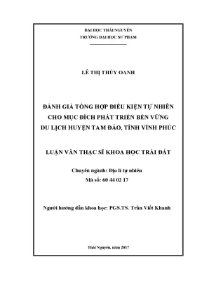 Luận văn thạc sĩ hay đánh giá tổng hợp điều kiện tự nhiên cho mục đích phát triển bền vững du lịch huyện tam đảo tỉnh vĩnh phúc