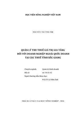 Luận văn thạc sĩ vnua quản lý thu thuế giá trị gia tăng đối với doanh nghiệp ngoài quốc doanh tại cục thuế tỉnh bắc giang
