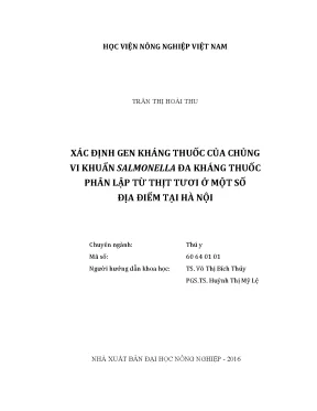 Luận văn thạc sĩ vnua xác định gen kháng thuốc của chủng vi khuẩn salmonella đa kháng thuốc phân lập từ thịt tươi ở một số địa điểm tại hà nội