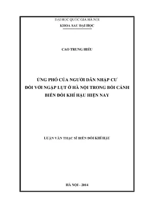 Luận văn thạc sĩ hus ứng phó của người dân nhập cư đối với ngập lụt ở hà nội trong bối cảnh biến đổi khí hậu hiện nay