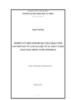 Luận văn thạc sĩ hus nghiên cứu biến tính bề mặt than hoạt tính gắn oxit sắt từ làm vật liệu xử lý asen và kim loại nặng trong nước sinh hoạt