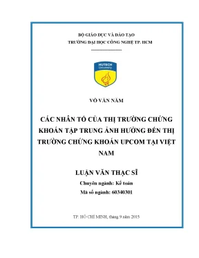Luận văn thạc sĩ hay các nhân tố của thị trường chứng khoán tập trung ảnh hưởng đến thị trường chứng khoán upcom tại việt nam