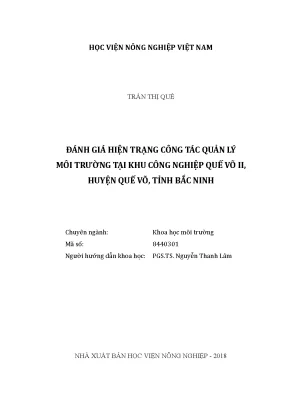 Luận văn thạc sĩ vnua đánh giá hiện trạng công tác quản lý môi trường tại khu công nghiệp quế võ ii huyện quế võ tỉnh bắc ninh
