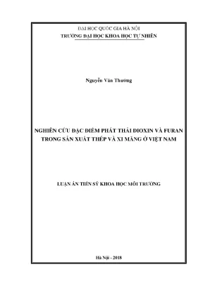 Luận án tiến sĩ hus nghiên cứu đặc điểm phát thải dioxin và furan trong sản xuất thép và xi măng ở việt nam