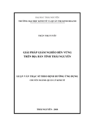 Luận văn thạc sĩ hay giải pháp giảm nghèo bền vững trên địa bàn tỉnh thái nguyên