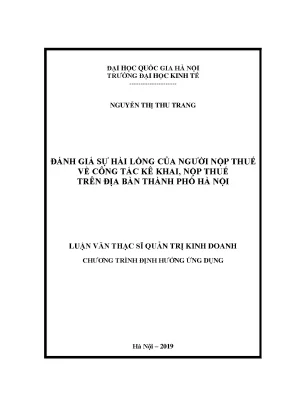 Luận văn thạc sĩ hay đánh giá sự hài lòng của ngƣời nộp thuế về công tác kê khai nộp thuế trên địa bàn thành phố hà nội