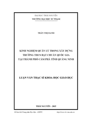 Luận văn thạc sĩ hay kinh nghiệm quản lý trong xây dựng trường trung học cơ sở đạt chuẩn quốc gia ở thành phố cẩm phả tỉnh quảng ninh