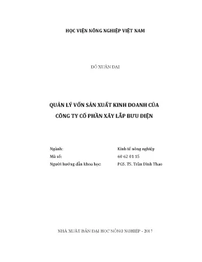 Luận văn thạc sĩ vnua quản lý vốn sản xuất kinh doanh của công ty cổ phần xây lắp bưu điện