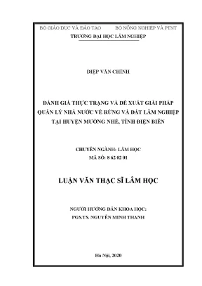 Luận văn thạc sĩ hay đánh giá thực trạng và đề xuất giải pháp quản lý nhà nước về rừng và đất lâm nghiệp tại huyện mường nhé tỉnh điện biên