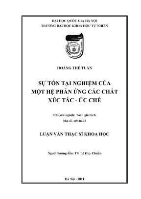 Luận văn thạc sĩ hus sự tồn tại nghiệm của một hệ phản ứng các chất xúc tác ức chế