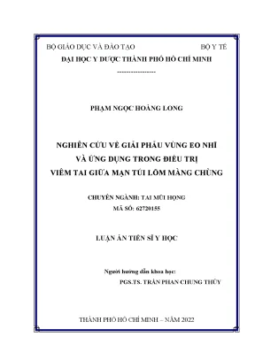 Luận án tiến sĩ nghiên cứu về giải phẫu vùng eo nhĩ và ứng dụng trong điều trị viêm tai giữa mạn túi lõm màng chùng