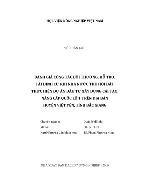 Luận văn thạc sĩ vnua đánh giá công tác bồi thường hỗ trợ tái định cư khi nhà nước thu hồi đất thực hiện dự án đầu tư xây dựng cải tạo nâng cấp quốc lộ 1 trên địa bàn huyện việt yên tỉnh bắc giang