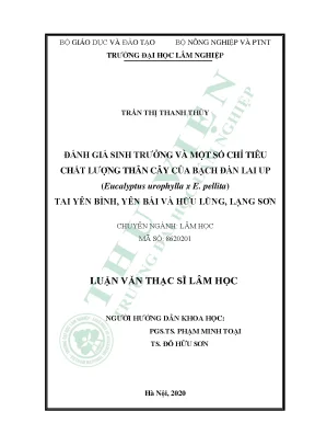 Luận văn thạc sĩ hay đánh giá sinh trưởng và một số chỉ tiêu chất lượng thân cây của bạch đàn lai up eucalyptus urophylla x e pellita tại yên bình yên bái và hữu lũng lạng sơn