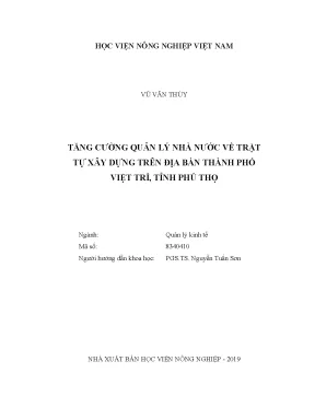 Luận văn thạc sĩ vnua tăng cường quản lý nhà nước về trật tự xây dựng trên địa bàn thành phố việt trì tỉnh phú thọ