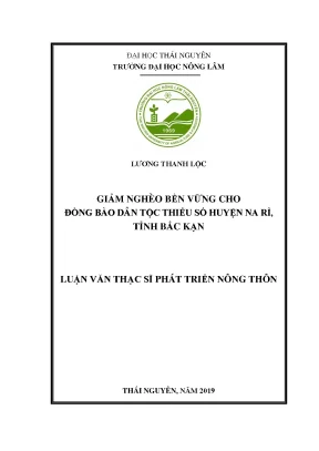 Luận văn thạc sĩ hay giảm nghèo bền vững cho đồng bào dân tộc thiểu số huyện na rì tỉnh bắc kạn