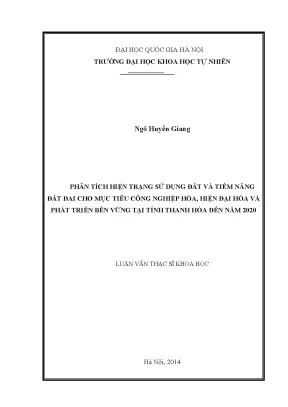 Luận văn thạc sĩ hus phân tích hiện trạng sử dụng đất và tiềm năng đất đai cho mục tiêu công nghiệp hóa hiện đại hóa và phát triển bền vững tại tỉnh thanh hóa đến năm 2020