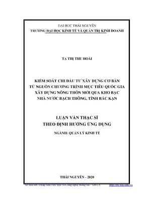 Luận văn thạc sĩ hay kiểm soát chi đầu tư xây dựng cơ bản từ nguồn chương trình mục tiêu quốc gia xây dựng nông thôn mới qua kho bạc nhà nước bạch thông tỉnh bắc kạn