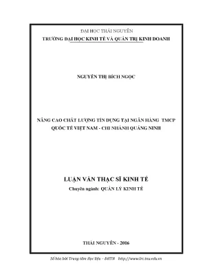 Luận văn thạc sĩ hay nâng cao chất lượng tín dụng tại ngân hàng thương mại cổ phần quốc tế việt nam chi nhánh quảng ninh