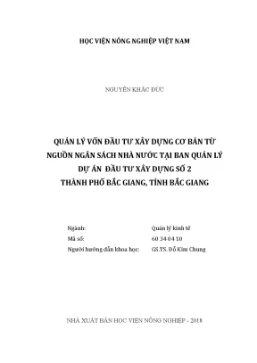 Luận văn thạc sĩ vnua quản lý vốn đầu tư xây dựng cơ bản từ nguồn ngân sách nhà nước tại ban quản lý dự án đầu tư xây dựng số 2 thành phố bắc giang tỉnh bắc giang