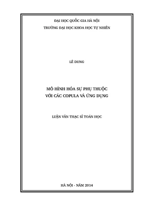 Luận văn thạc sĩ hus mô hình hóa sự phụ thuộc với các copula và ứng dụng