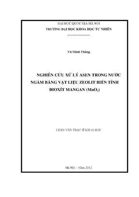 Luận văn thạc sĩ hus nghiên cứu xử lý asen trong nước ngầm bằng vật liệu zeolit biến tính đioxít mangan mno2
