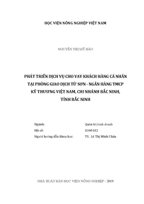 Luận văn thạc sĩ vnua phát triển dịch vụ cho vay khách hàng cá nhân tại phòng giao dịch từ sơn ngân hàng thương mại cổ phần kỹ thương việt nam chi nhánh bắc ninh tỉnh bắc ninh