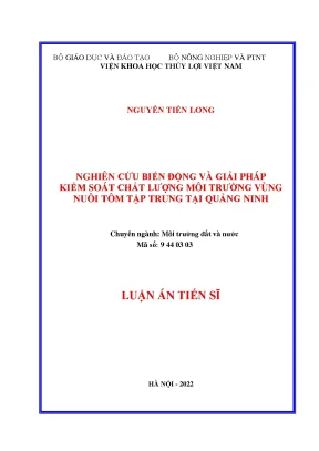 Luận án tiến sĩ nghiên cứu biến động và giải pháp kiểm soát chất lượng môi trường vùng nuôi tôm tập trung tại quảng ninh
