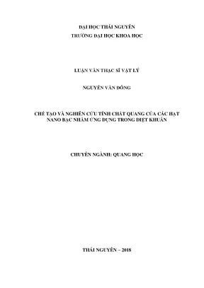 Luận văn thạc sĩ hay chế tạo và nghiên cứu tính chất quang của các hạt nano bạc nhằm ứng dụng trong diệt khuẩn