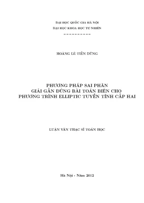Luận văn thạc sĩ hus phương pháp sai phân giải gần đúng bài toán biên cho phương trình eliptic tuyến tính cấp hai