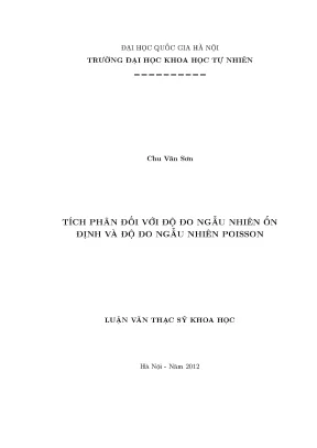 Luận văn thạc sĩ hus tích phân đối với độ đo ngẫu nhiên ổn định và độ đo ngẫu nhiên poiso