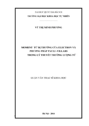 Luận văn thạc sĩ hus moment từ dị thường của electron và phương pháp pauli villars trong lý thuyết trường lượng tử