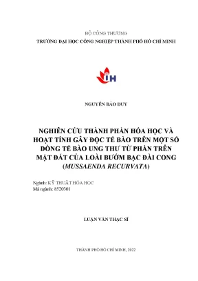 Nghiên cứu thành phần hóa học và hoạt tính gây độc tế bào trên một số dòng tế bào ung thư từ phần trên mặt đất của loài bướm bạc đài cong mussaenda recurvata