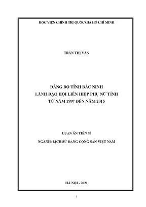 Luận án tiến sĩ đảng bộ tỉnh bắc ninh lãnh đạo hội liên hiệp phụ nữ tỉnh từ năm 1997 đến năm 2015