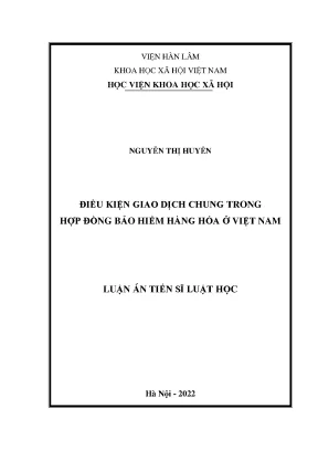 Luận án tiến sĩ điều kiện giao dịch chung trong hợp đồng bảo hiểm hàng hóa ở việt nam