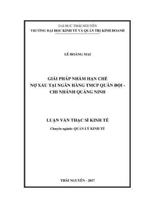 Luận văn thạc sĩ hay giải pháp nhằm hạn chế nợ xấu tại ngân hàng tmcp quân đội chi nhánh quảng ninh