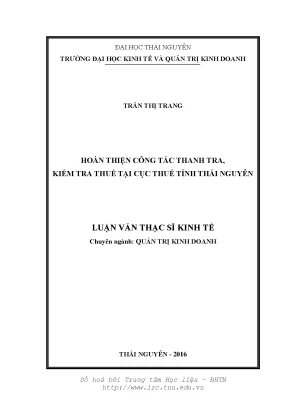 Luận văn thạc sĩ hay hoàn thiện công tác thanh tra kiểm tra thuế tại cục thuế tỉnh thái nguyên
