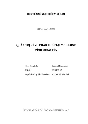 Luận văn thạc sĩ vnua quản trị kênh phân phối tại mobifone tỉnh hưng yên