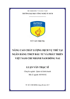 Luận văn thạc sĩ hay nâng cao chất lượng dịch vụ thẻ tại ngân hàng đầu tư và phát triển việt nam chi nhánh nam đồng nai