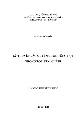 Luận văn thạc sĩ hus lý thuyết các quyền chọn tổng hợp trong toán tài chính 001