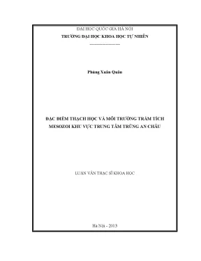 Luận văn thạc sĩ hus đặc điểm thạch học và môi trường trầm tích mesozoi khu vực trung tâm trũng an châu