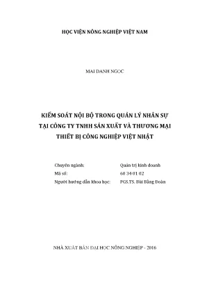 Luận văn thạc sĩ vnua kiểm soát nội bộ trong quản lý nhân sự tại công ty tnhh sản xuất và thương mại thiết bị công nghiệp việt nhật
